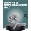 Mey İthalat® VNB-01 Şarjlı Isıtmalı Boyun ve Omuz Masaj Cihazı