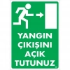 Mey İthalat® Yangın Çıkışını Açık Tutunuz Sağ Uyarı Levhası 25x35 KOD:891