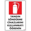 Mey İthalat® Yangın Söndürme Tüpü Uyarı Levhası 25x35 KOD:859