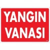 Mey İthalat® Yangın Vanası Uyarı Levhası 25x35 KOD:873
