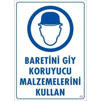 Mey İthalat® Baret Giy Uyarı Levhası 25x35 KOD:48