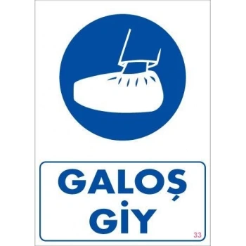 Mey İthalat® Galoş Giy Uyarı Levhası 25x35 KOD:33