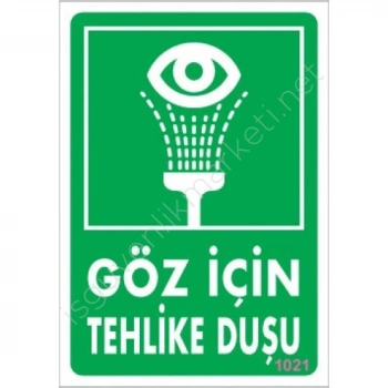 Mey İthalat® Göz İçin Tehlike Duşu Uyarı Levhası 17,5x25 KOD:1021