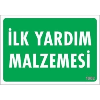 Mey İthalat® İlk Yardım Malzemesi Uyarı Levhası 17,5x25 KOD:1002