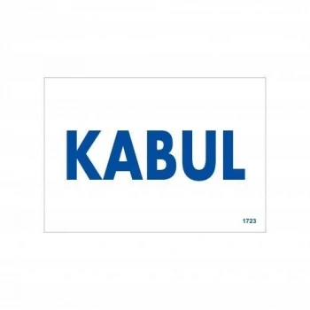 Mey İthalat® Kabul Uyarı Levhası 17,5x25 KOD:1723