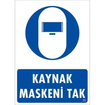 Mey İthalat® Kaynak Maskesi Uyarı Levhası 25x35 KOD:20