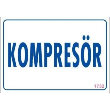 Mey İthalat® Kompresör Uyarı Levhası 17,5x25 KOD:1732