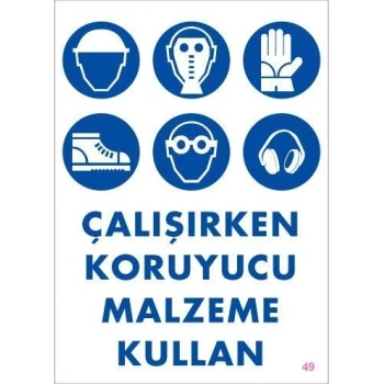 Mey İthalat® Koruyucu Malzeme Kullan Uyarı Levhası 25x35 KOD:49
