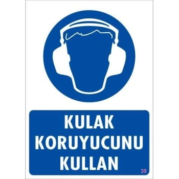 Mey İthalat® Kulak Koruyucu Kullan Uyarı Levhası 25x35 KOD:35