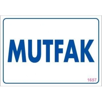Mey İthalat® Mutfak Uyarı Levhası 17,5x25 KOD:1657