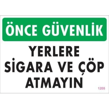Mey İthalat® Sigara ve Çöp Atmayın Uyarı Levhası 25x35 KOD:1205