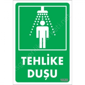 Mey İthalat® Tehlike Duşu Uyarı Levhası 17,5x25 KOD:1020
