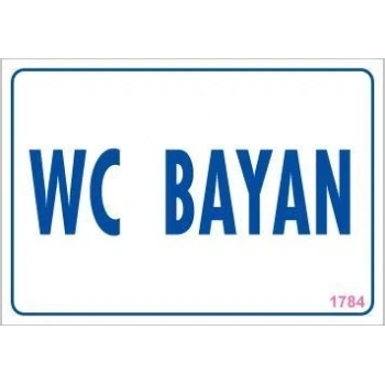 Mey İthalat® WC Uyarı Levhası 17,5x25 KOD:1784