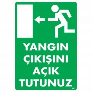 Mey İthalat® Yangın Çıkışını Açık Tutunuz Sol Uyarı Levhası 25x35 KOD:890