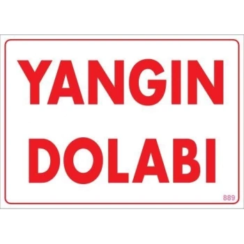 Mey İthalat® Yangın Dolabı Uyarı Levhası 25x35 KOD:889
