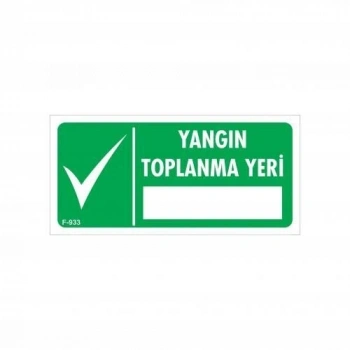 Mey İthalat® Yangın Toplanma Yeri Uyarı Levhası 17,5x25 KOD:933