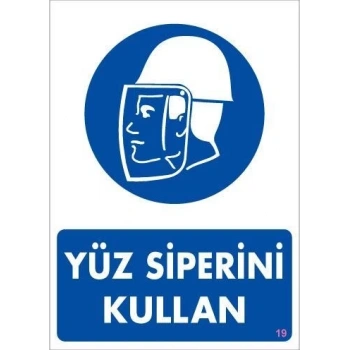 Mey İthalat® Yüz Siperi Kullan Uyarı Levhası 25x35 KOD:19