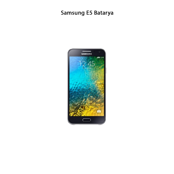 Samsung E5 Telefonlarla Uyumlu Batarya 2400 mAh