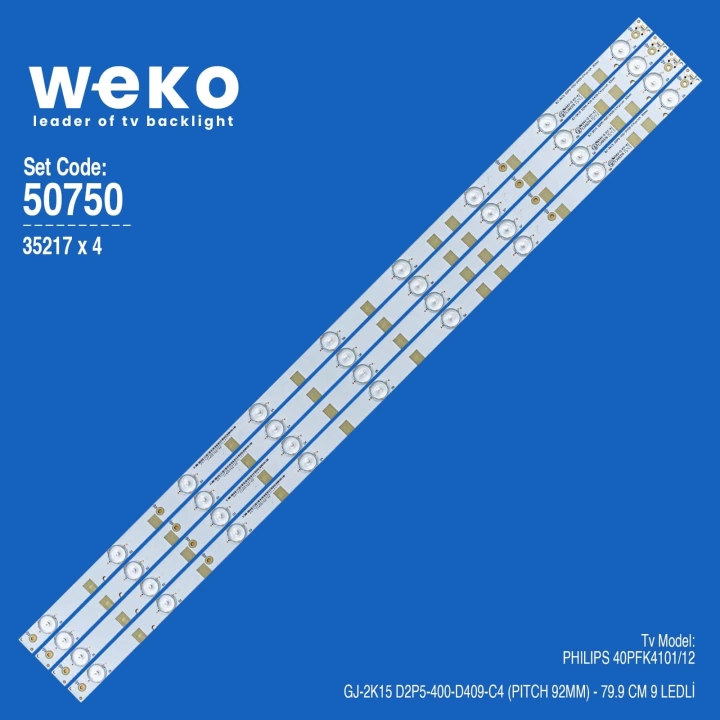 WKSET-5750 35217X4 GJ-2K15 D2P5-400-D409-C4 (PITCH 92MM) 4 ADET LED BAR