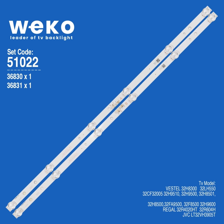 WKSET-6022 36830X1 36831X1 RF-CF32005A/BE30-0601A3 JL.D32061330-078E/FS-M 2 ADET LED BAR (3V6LED54,9CM)