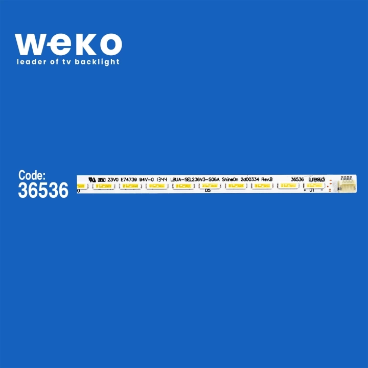 WKSET-6191 36536X1 LBUA-SEL236V3-S06A SHİNEON 2D00334 REV.A  1 ADET LED BAR