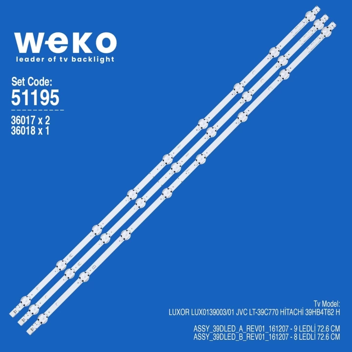 WKSET-6195 36017X2 36018X1 ASSY_39DLED_A/B_REV01_161207 3 ADET LED BAR