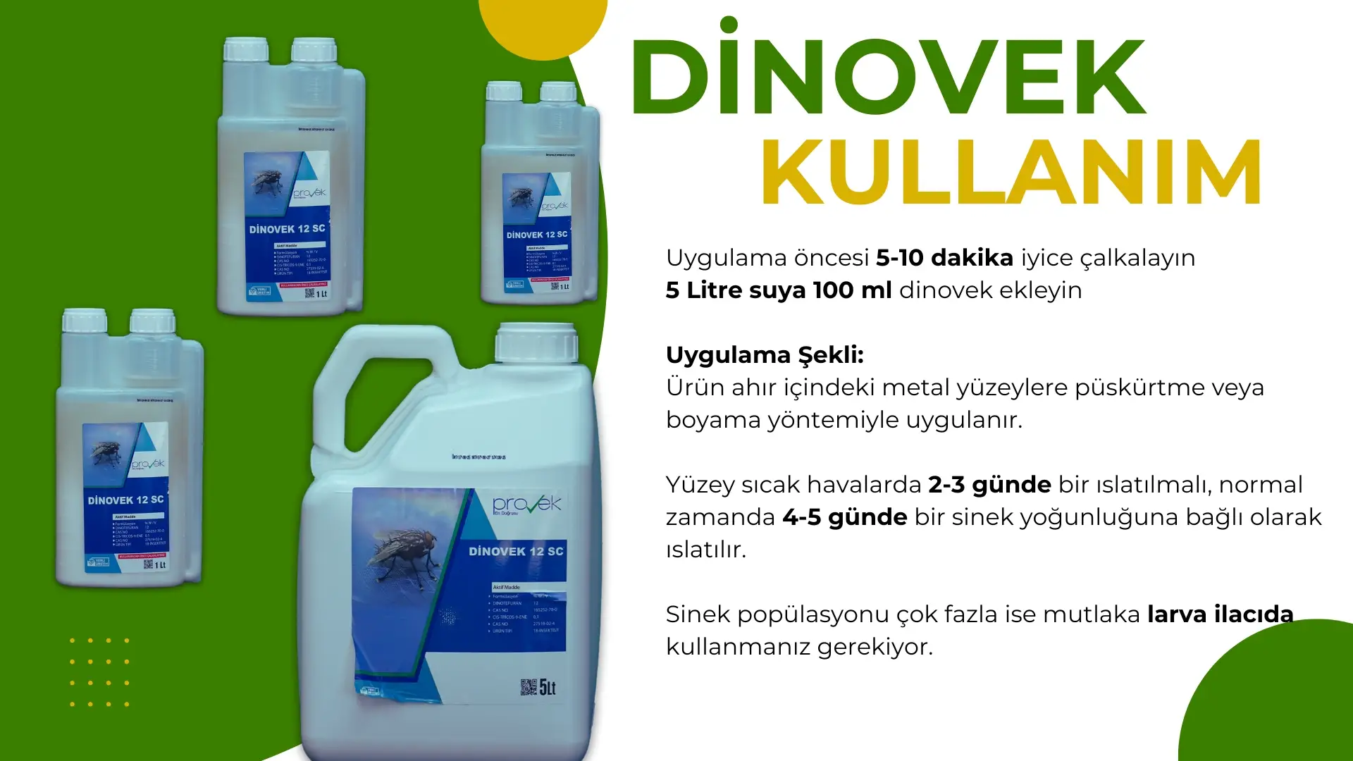 Dinovek Kullanımı