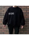 Psycho Ekstra Oversize Sweatshirt