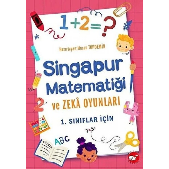 1. Sınıflar İçin Sinur Matematiği ve Zeka Oyunları