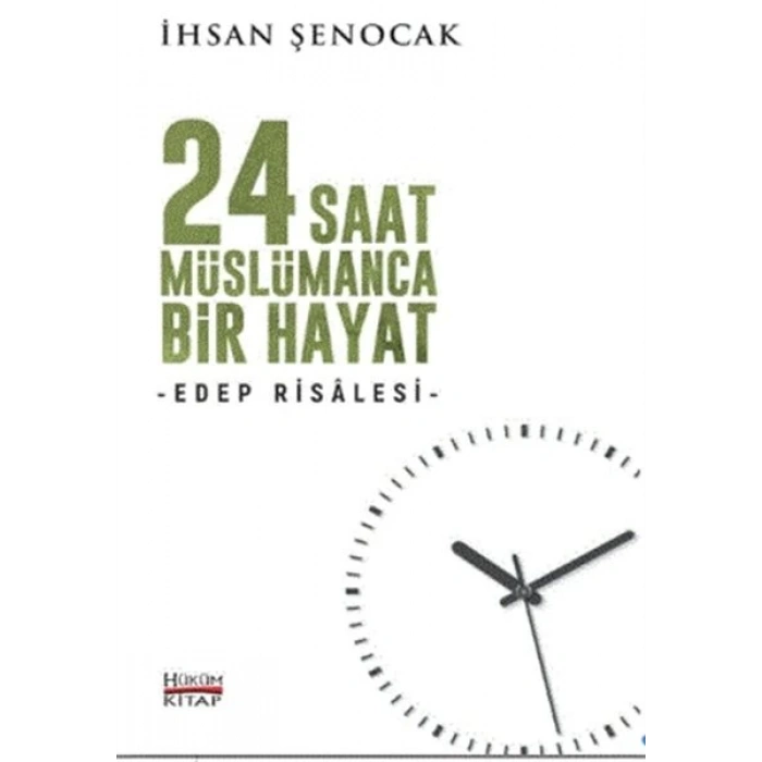 24 Saat Müslümanca Bir Hayat