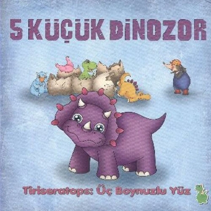 5 Küçük Dinozor - Tiriseratops Üç Boynuzlu Yüz