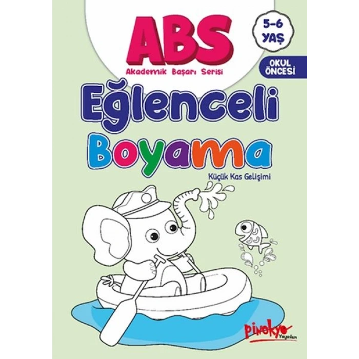 ABS 5-6 Yaş Eğlenceli Boyama