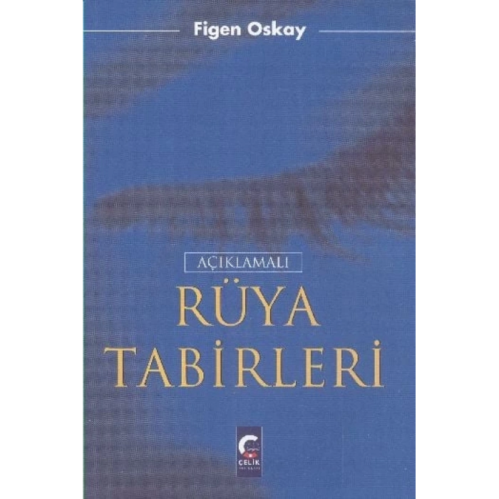 Açıklamalı Rüya Tabirleri