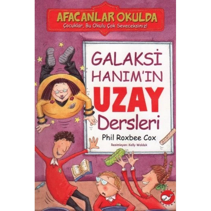 Afacanlar Okulda - Galaksi Hanımın Uzay Dersleri