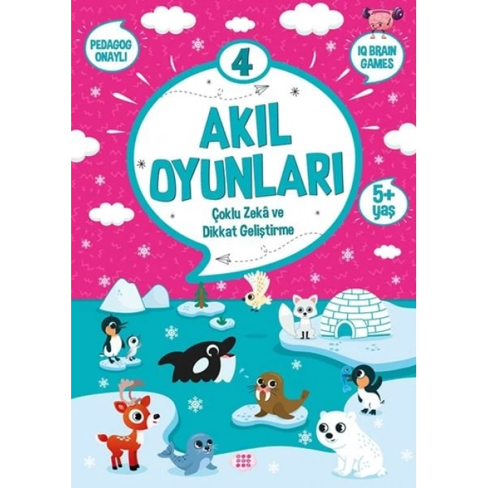 Akıl Oyunları 4 (5+ Yaş) - Çoklu Zeka ve Dikkat Geliştirme