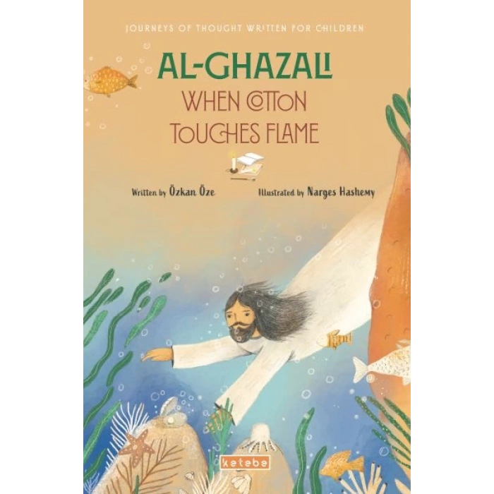 Al- Ghazali When Cotton Touches Flame