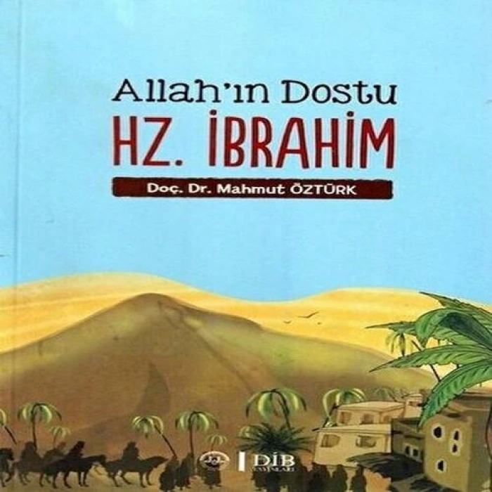 Allahın Dostu Hz. İbrahim