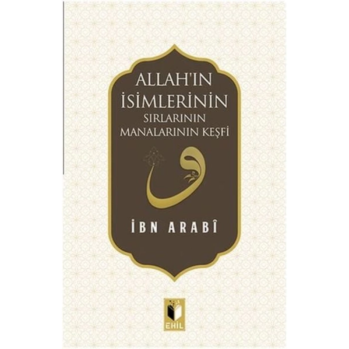 Allahın İsimlerinin Sırları Manalarının Keşfi