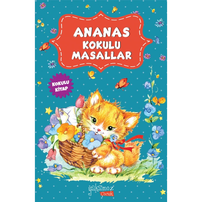 Ananas Kokulu Masallar