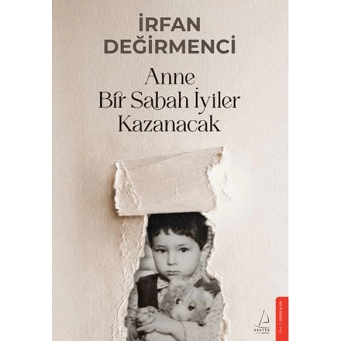 Anne Bir Sabah İyiler Kazanacak