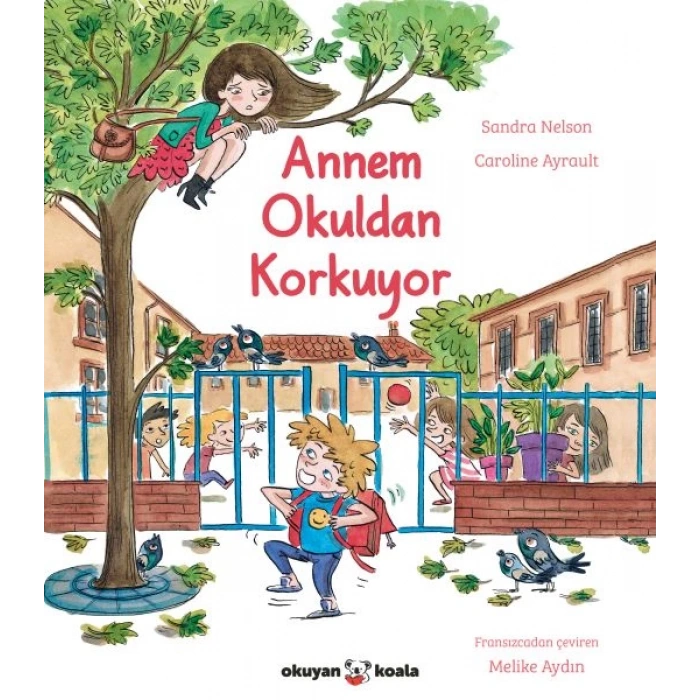 Annem Okuldan Korkuyor