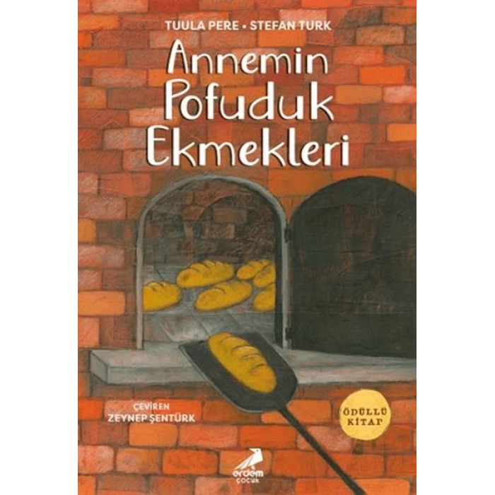 Annemin Pofuduk Ekmekleri
