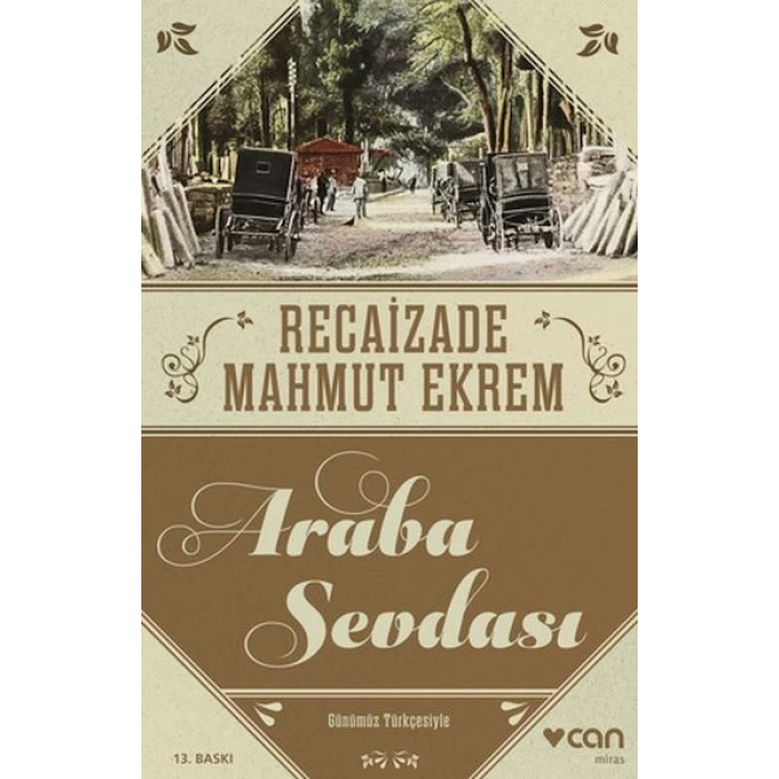 Araba Sevdası (Günümüz Türkçesi)