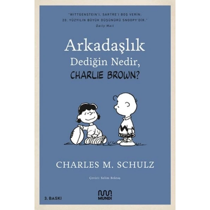 Arkadaşlık Dediğin Nedir, Charlie Brown?