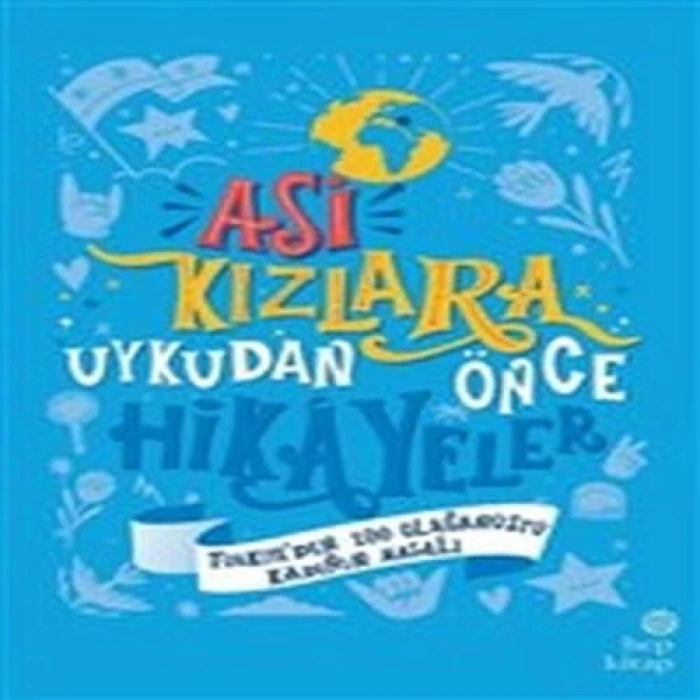 Asi Kızlara Uykudan Önce Hikayeler (Türkiyeden) - (Ciltli)