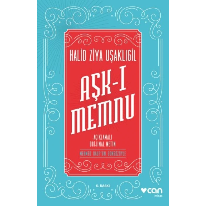 Aşk-ı Memnu - Açıklamalı Orjinal Metin