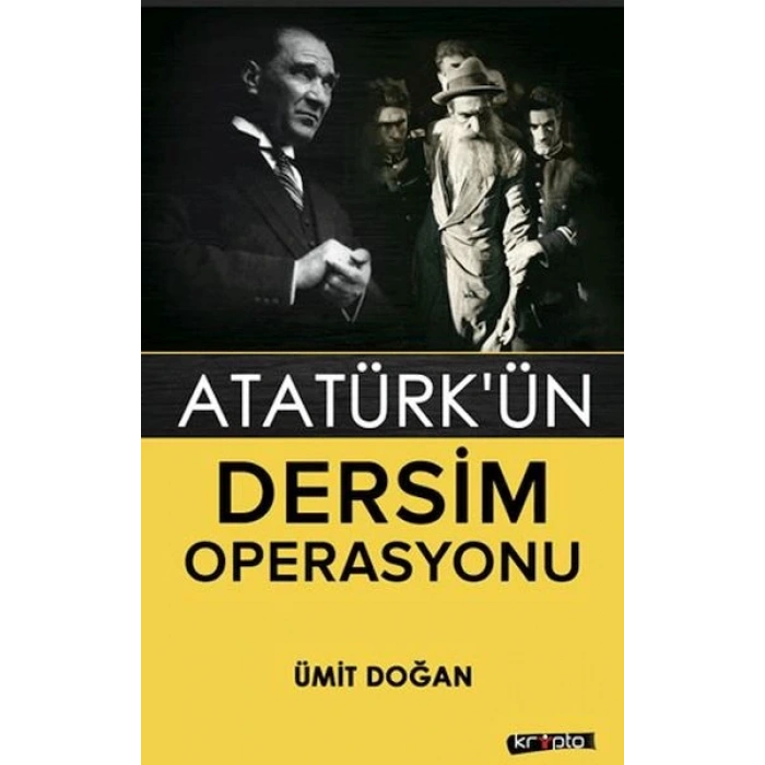 Atatürkün Dersim Operasyonu
