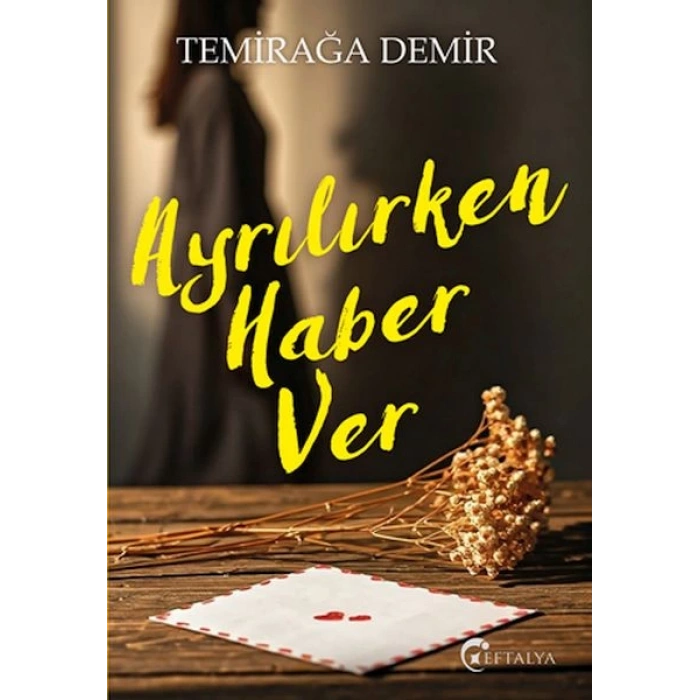 Ayrılırken Haber Ver