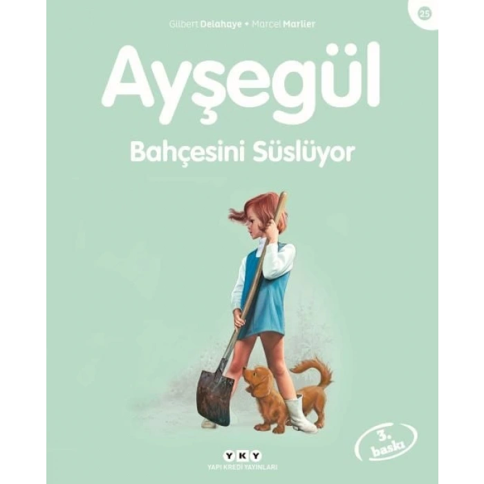 Ayşegül Serisi 25 - Bahçesini Süslüyor