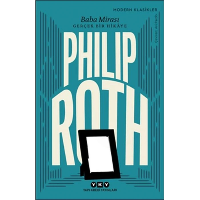 Baba Mirası - Gerçek Bir Hikâye - Modern Klasikler